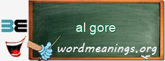 WordMeaning blackboard for al gore